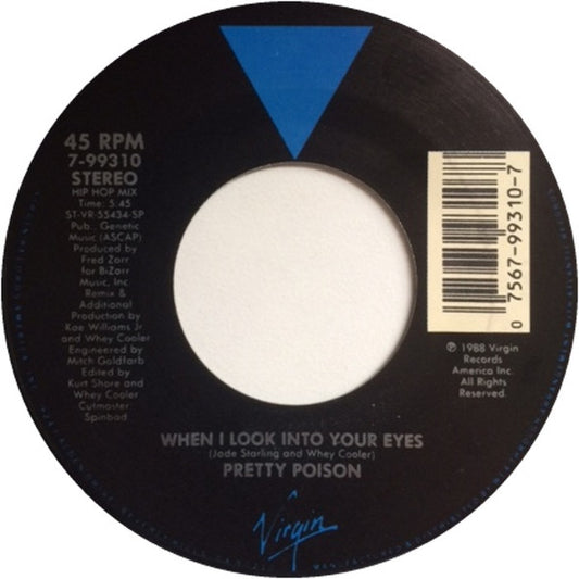 Pretty Poison : When I Look Into Your Eyes (7", Single, All)