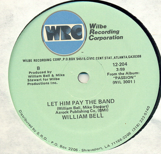 William Bell : Headline News / Let Him Pay The Band (12")