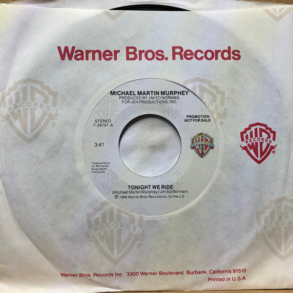 Michael Martin Murphey : Tonight We Ride (7", Single, Promo, Styrene)