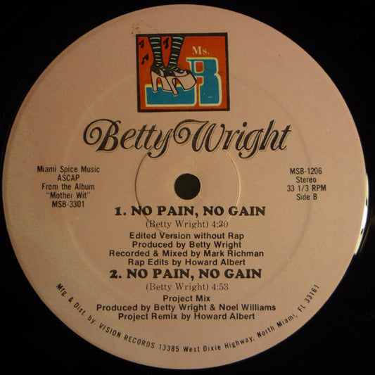 Betty Wright : No Pain, No Gain (12")