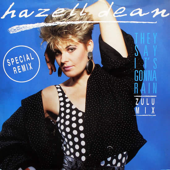 Hazell Dean : They Say It's Gonna Rain (Zulu Mix) (12", Single)