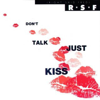 Right Said Fred : Don't Talk Just Kiss (12", Promo)