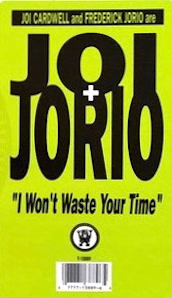Joi + Jorio : I Won't Waste Your Time (12")