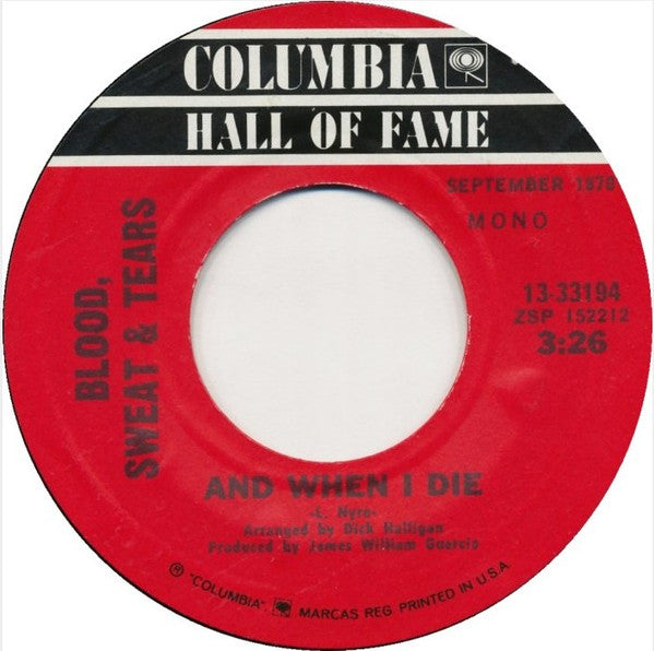 Blood, Sweat & Tears* : And When I Die / Lucretia Mac Evil (7")