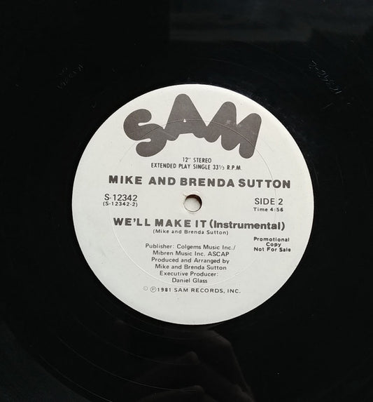 Mike And Brenda Sutton* : We'll Make It (12", Single, Promo)
