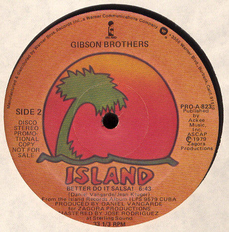 Gibson Brothers : Oooh, What A Life... / Better Do It Salsa! (12", Promo)