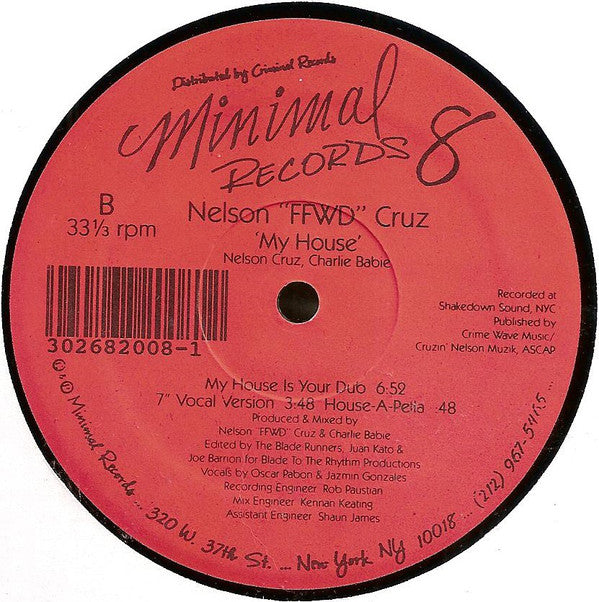 Nelson "FFWD" Cruz* : My House (12")