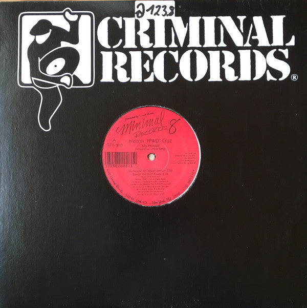 Nelson "FFWD" Cruz* : My House (12")