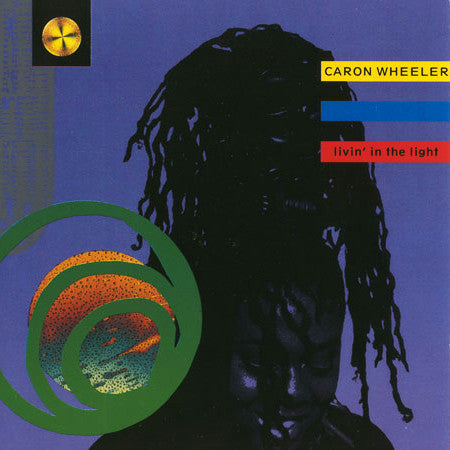Caron Wheeler : Livin' In The Light (12")