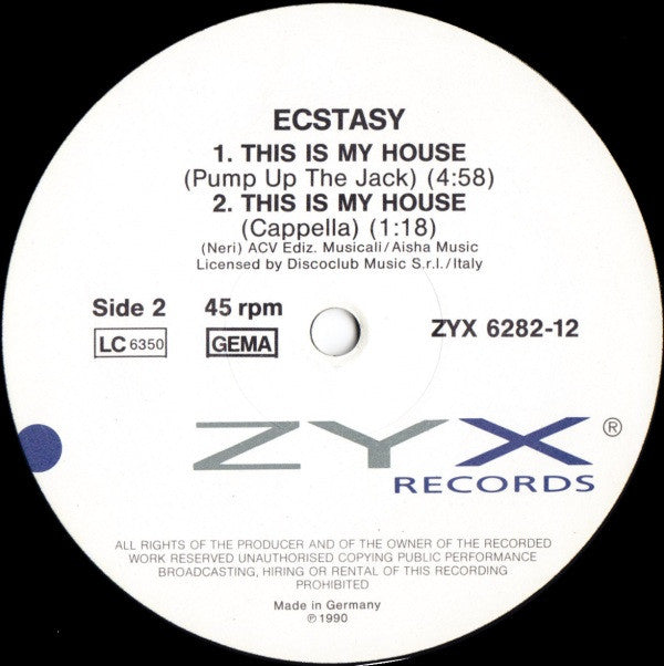 Ecstasy (2) : This Is My House (12", Maxi)