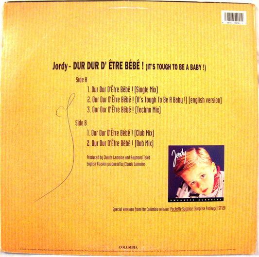 Jordy (2) : Dur Dur D'Être Bébé! (12")