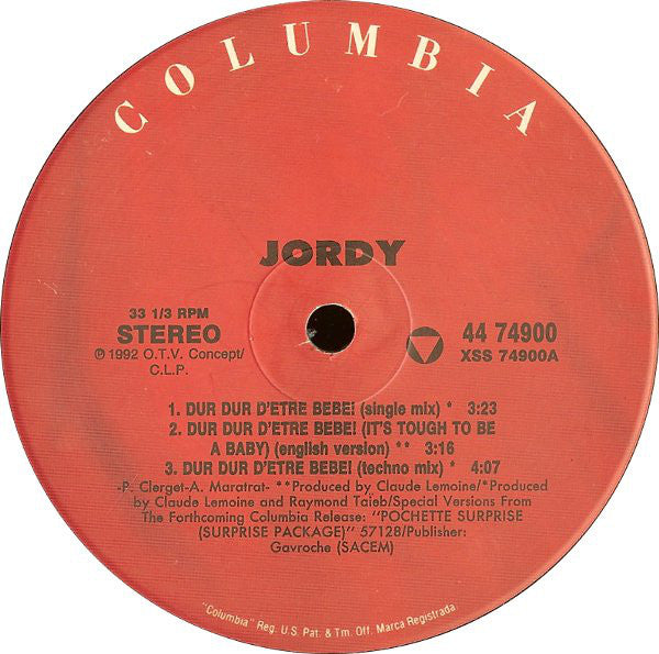 Jordy (2) : Dur Dur D'Être Bébé! (12")