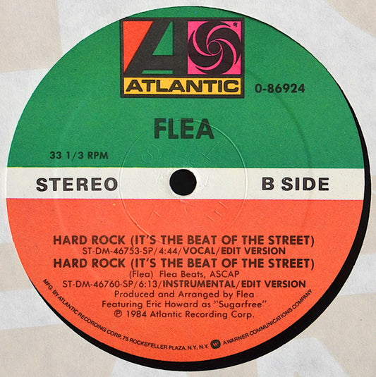 Flea (2) : Hard Rock (It's The Beat Of The Street) (12")