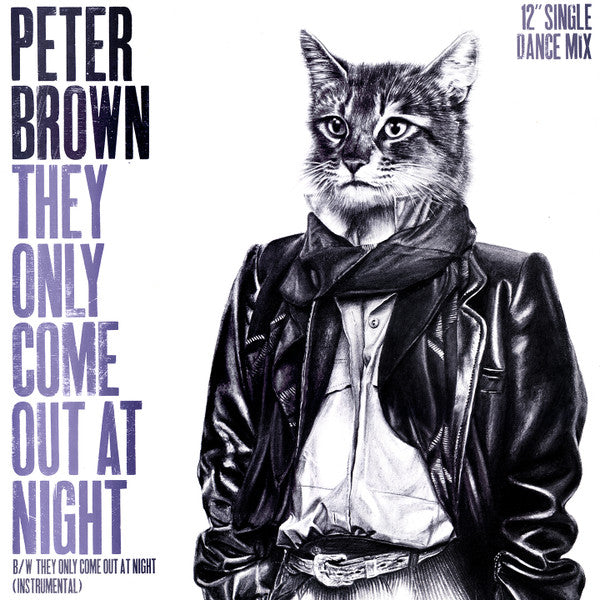 Peter Brown (2) : They Only Come Out At Night (12", Single)