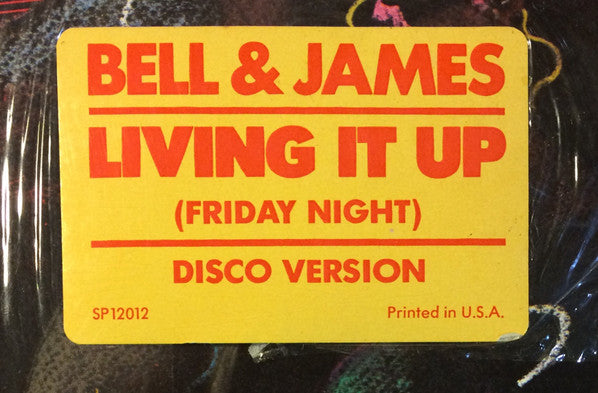 Bell & James : Livin' It Up (Friday Night) (12")