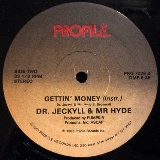 Dr. Jeckyll & Mr. Hyde : Gettin' Money (12", Single)