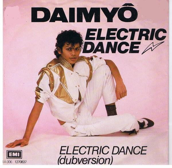 Daimyô* : Electric Dance (7", Single)