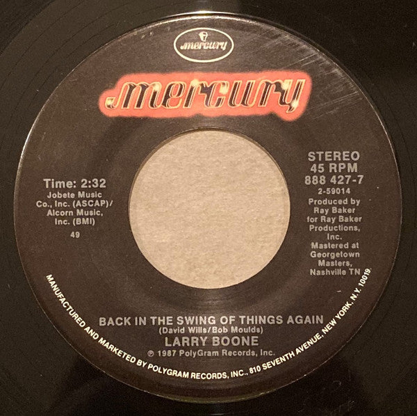 Larry Boone (2) : Back In The Swing Of Things Again (7", Single)