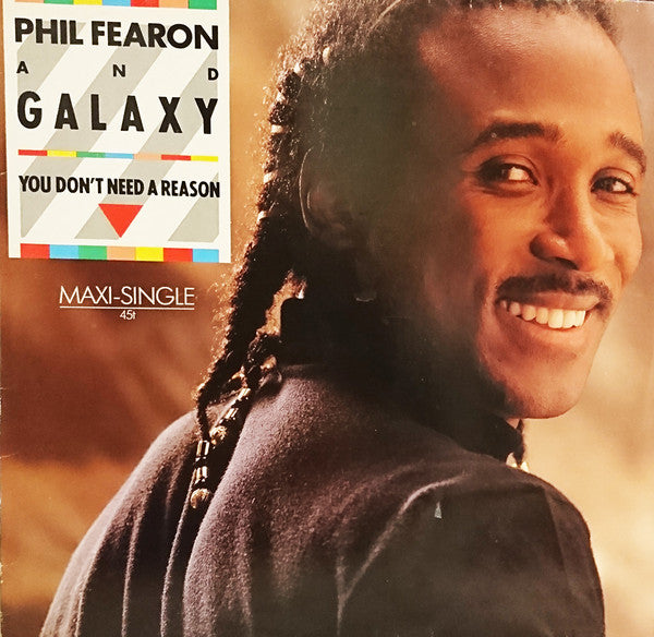 Phil Fearon & Galaxy : You Don't Need A Reason (12", Maxi)
