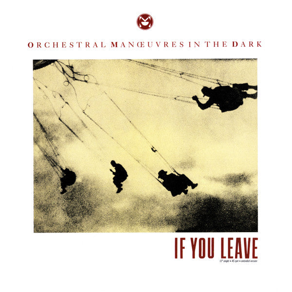 Orchestral Manoeuvres In The Dark : If You Leave (Extended Version) (12", Single, R)