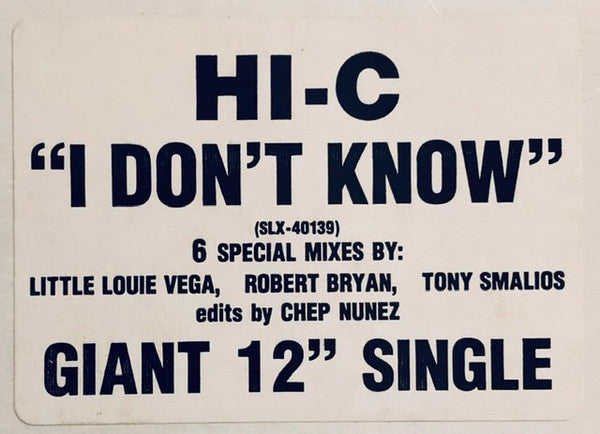 Hi-C (2) : I Don't Know (12", Promo)