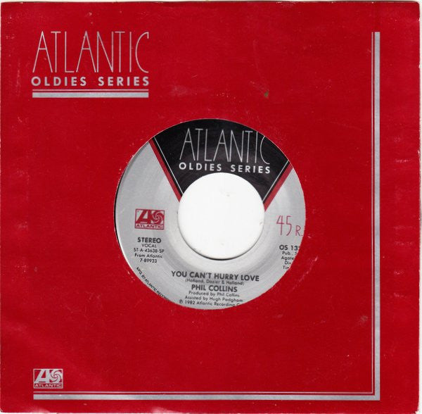 Phil Collins : You Can't Hurry Love / I Don't Care Anymore (7", RE)