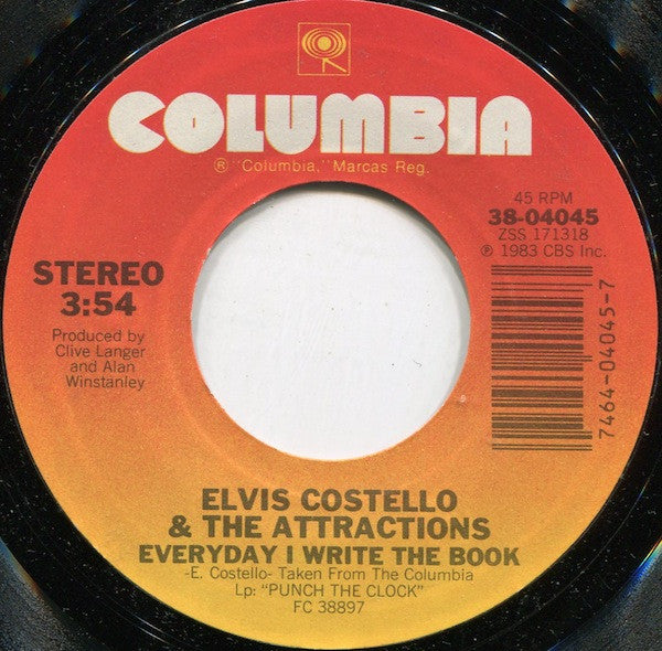 Elvis Costello And The Attractions* : Everyday I Write The Book (7", Single, Styrene, Pit)