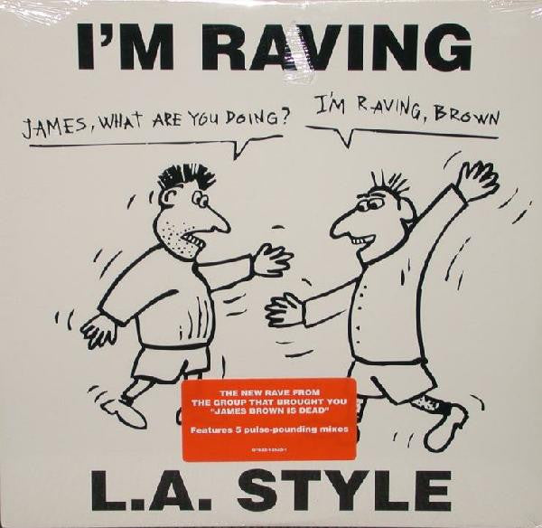 L.A. Style : I'm Raving (12")