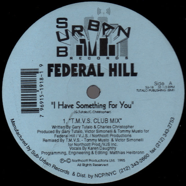 Federal Hill : I Have Something For You (12", Maxi)