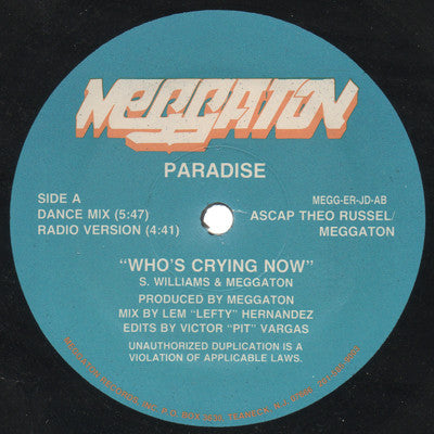 Paradise (5) : Who's Crying Now (12")