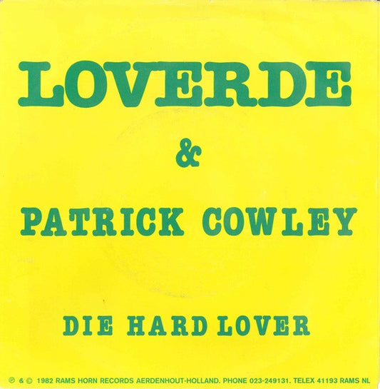 Loverde & Patrick Cowley : Die Hard Lover (7", Single)