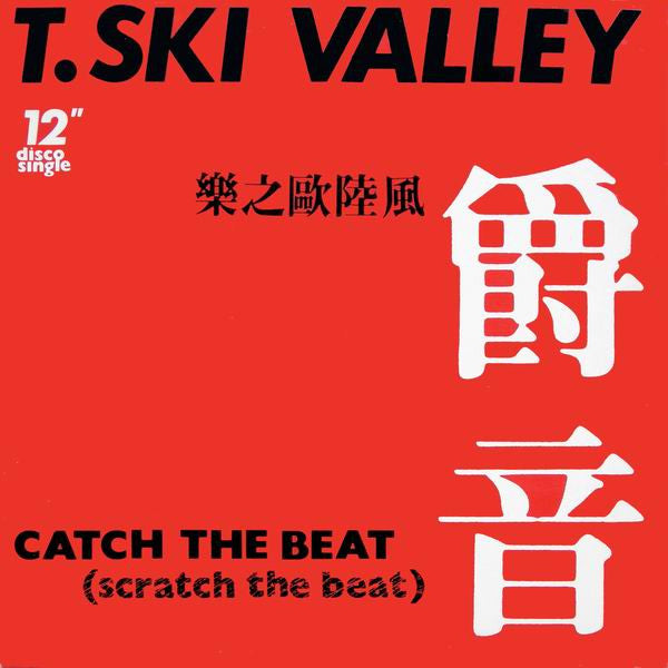 T-Ski Valley : Catch The Beat (Scratch The Beat) (12", Single)