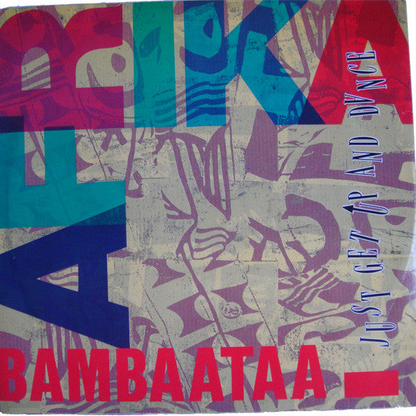 Afrika Bambaataa : Just Get Up And Dance (12")