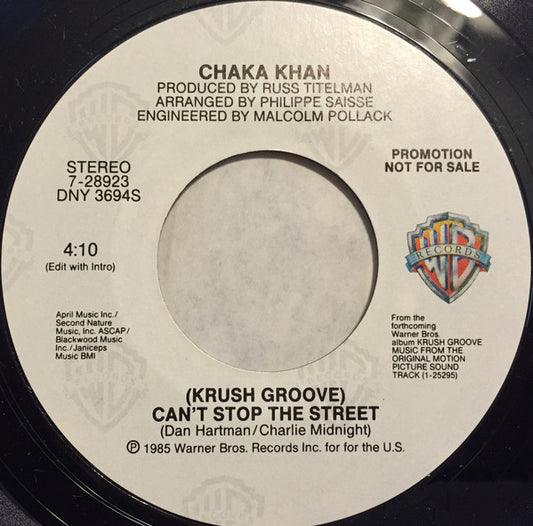 Chaka Khan : (Krush Groove) Can't Stop The Street (7", Promo)