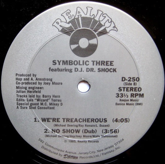 Symbolic Three Featuring DJ Dr. Shock : No Show (12")