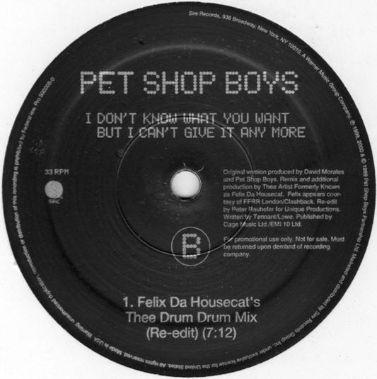 Pet Shop Boys : I Don't Know What You Want But I Can't Give It Any More (12", Promo)