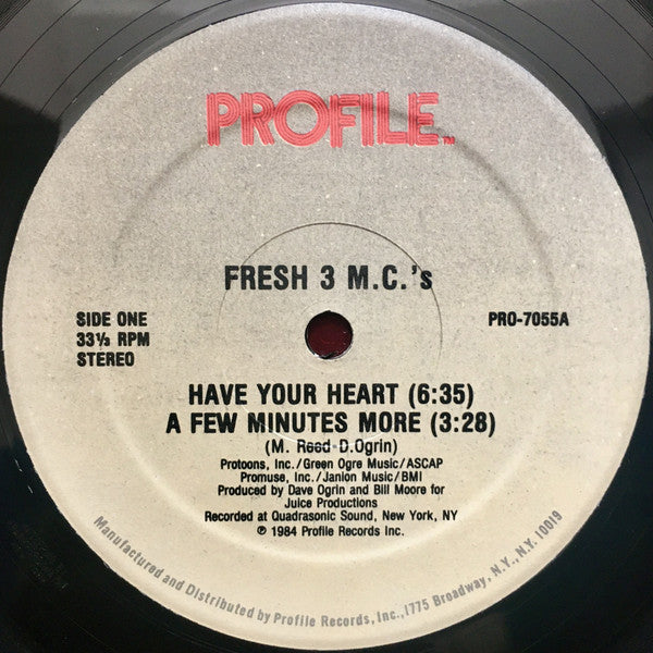 Fresh 3 MC's : Have Your Heart (12")