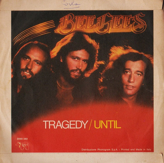 Bee Gees : Tragedy / Until (7", Single)