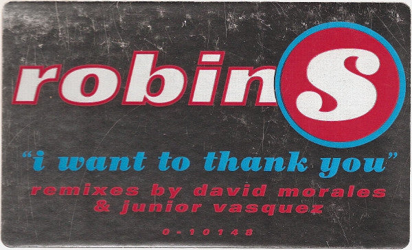 Robin S* : I Want To Thank You (12", Promo)