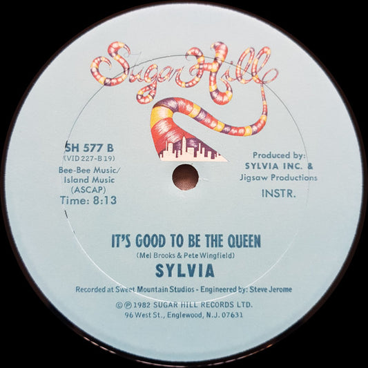 Sylvia* : It's Good To Be The Queen (12")