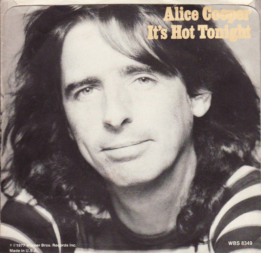 Alice Cooper (2) : You And Me / It's Hot Tonight (7", Single)