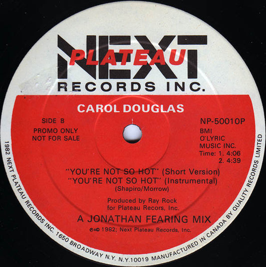 Carol Douglas : You're Not So Hot (12", Promo)