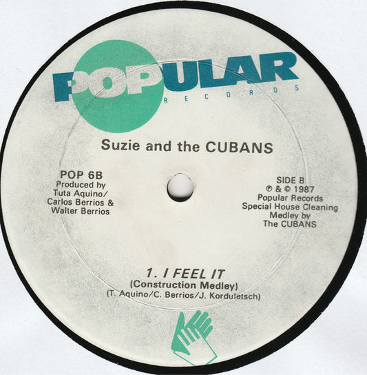 Suzie And The Cubans : I Feel It (12")