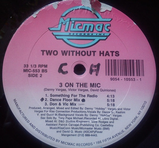 Two Without Hats : 3 On The Mic (12", Maxi)