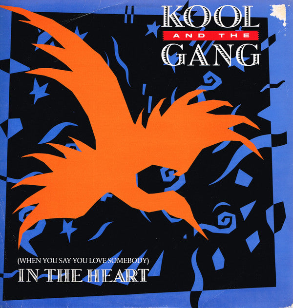 Kool & The Gang : (When You Say You Love Somebody) In The Heart (12", Single)