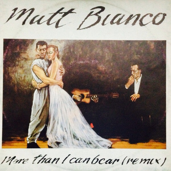 Matt Bianco : More Than I Can Bear (Remix) (12", Single)