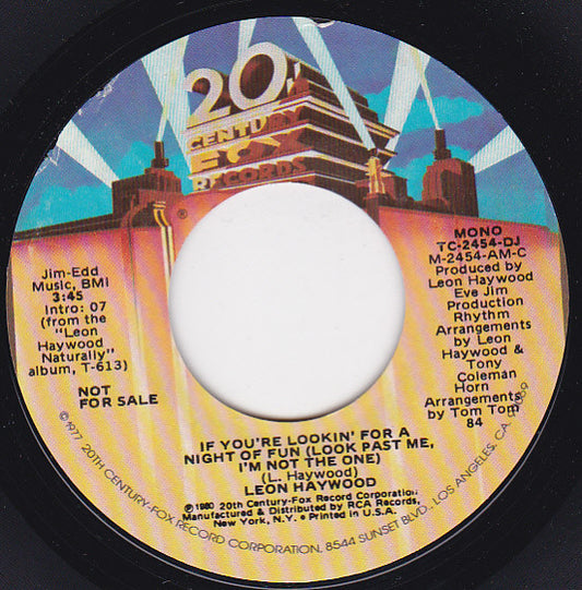 Leon Haywood : If You're Lookin' For A Night Of Fun (Look Past Me, I'm Not The One) (7", Mono, Promo)