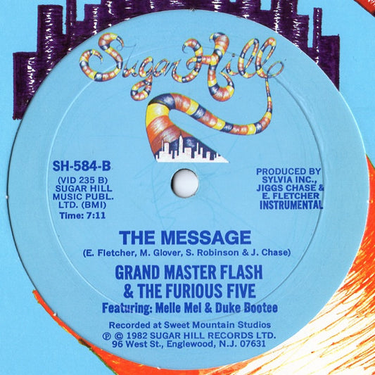 Grand Master Flash & The Furious Five* Featuring: Melle Mel & Duke Bootee : The Message (12")