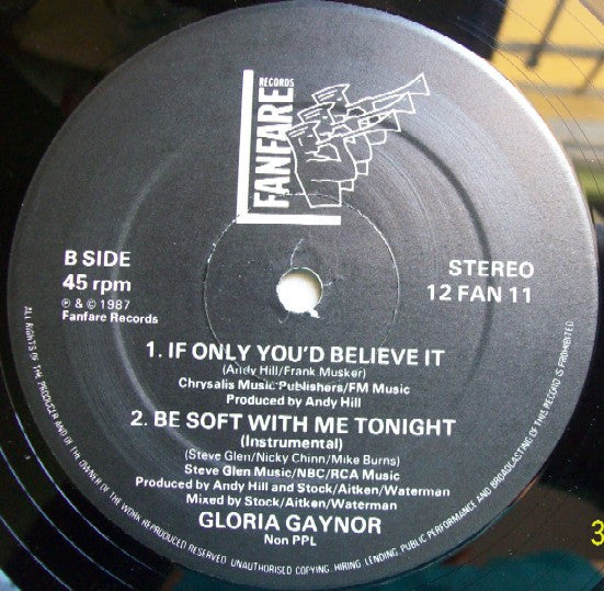 Gloria Gaynor : Be Soft With Me Tonight (12")