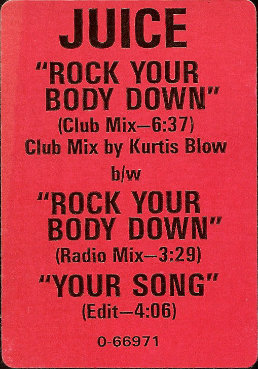 Juice* : Rock Your Body Down (12", All)